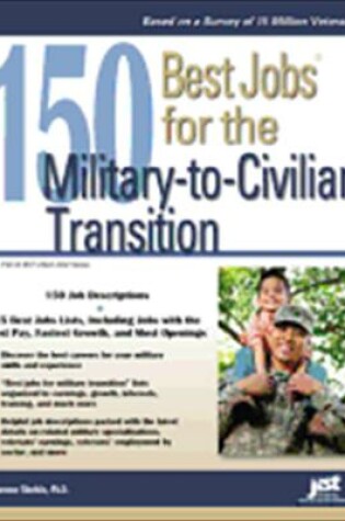 Cover of 150 Best Jobs for the Military-To-Civilian Transition