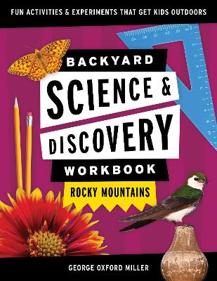 Book cover for Backyard Science & Discovery Workbook: Rocky Mountains