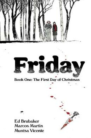 Cover of Friday, Book One: The First Day of Christmas