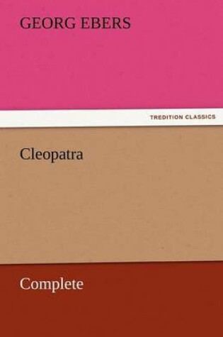 Cover of Cleopatra - Complete