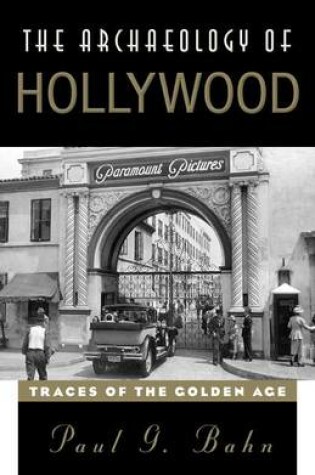 Cover of Archaeology of Hollywood
