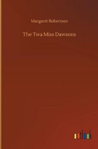 Cover of The Twa Miss Dawsons