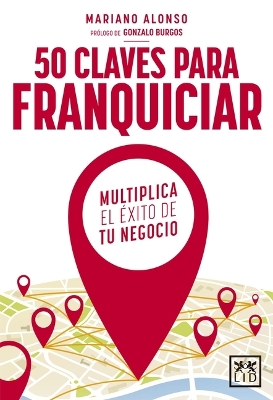 Book cover for 50 Claves Para Franquiciar Tu Negocio