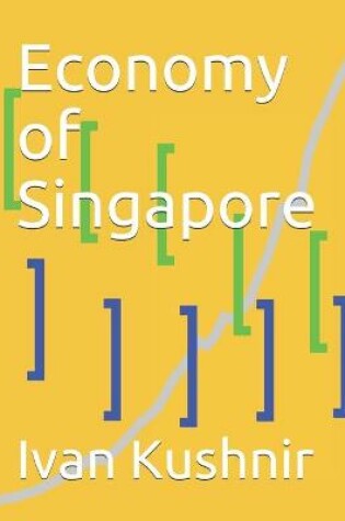 Cover of Economy of Singapore