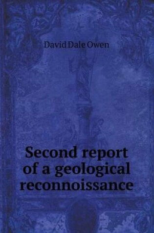 Cover of Second report of a geological reconnoissance