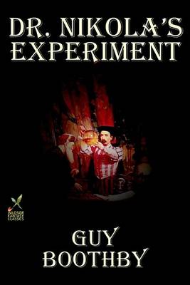 Book cover for Dr. Nikola's Experiment by Guy Boothby, Fiction, Occult & Supernatural