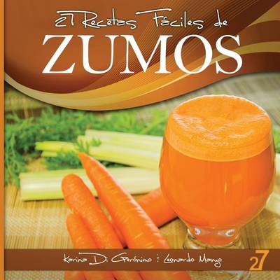 Cover of 27 Recetas Fáciles de Zumos