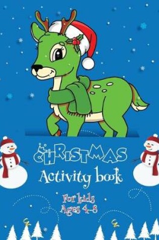 Cover of Christmas Activity Book For Kids Ages 4-8