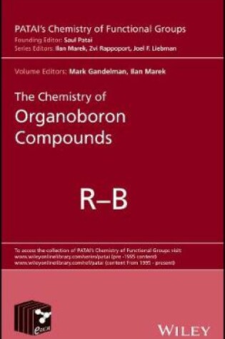 Cover of The Chemistry of Organoboron Compounds, 2 Volume Set