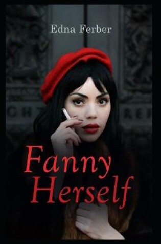 Cover of Fanny Herself-Original Edition(Annotated)