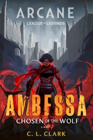 Cover of Ambessa: Chosen of the Wolf