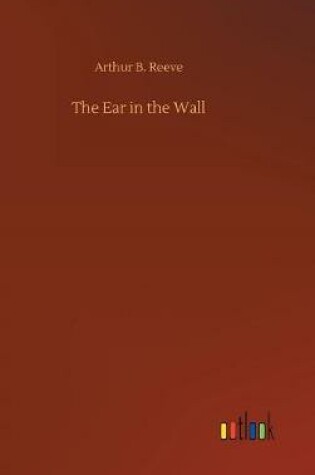 Cover of The Ear in the Wall