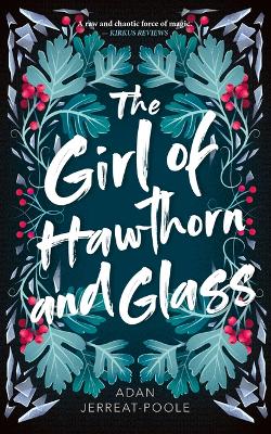 Book cover for The Girl of Hawthorn and Glass