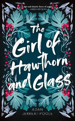 Book cover for The Girl of Hawthorn and Glass