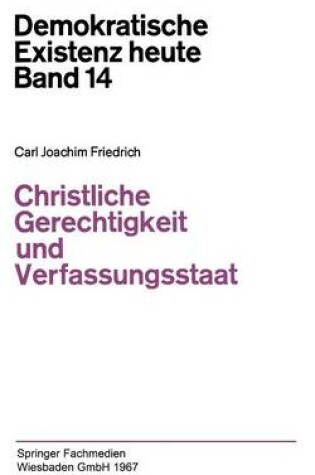 Cover of Christliche Gerechtigkeit und Verfassungsstaat