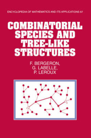 Cover of Combinatorial Species and Tree-like Structures