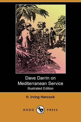 Book cover for Dave Darrin on Mediterranean Service(Dodo Press)
