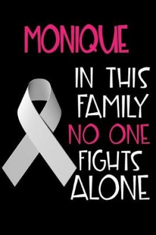 Cover of MONIQUE In This Family No One Fights Alone