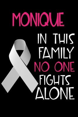 Book cover for MONIQUE In This Family No One Fights Alone