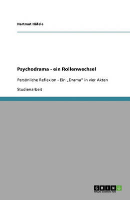 Book cover for Psychodrama - ein Rollenwechsel
