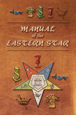 Cover of Manual of the Eastern Star