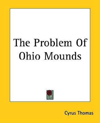 Book cover for The Problem of Ohio Mounds