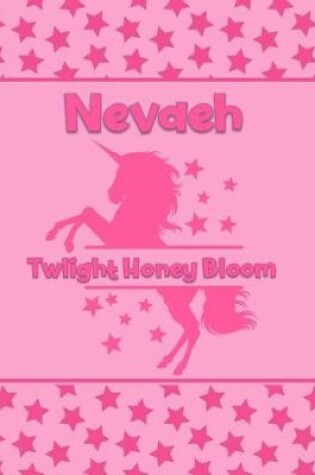 Cover of Nevaeh Twlight Honey Bloom