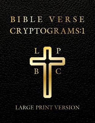 Book cover for Large Print Bible Verse Cryptograms 1 by Sasquatch Designs