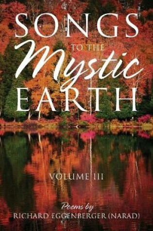 Cover of Songs to the Mystic Earth Volume III
