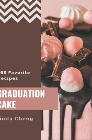 Cover of 365 Favorite Graduation Cake Recipes