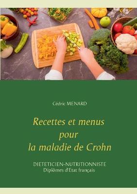 Book cover for Recettes et menus pour la maladie de Crohn