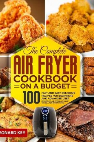 Cover of The Complete Air Fryer Cookbook on a Budget