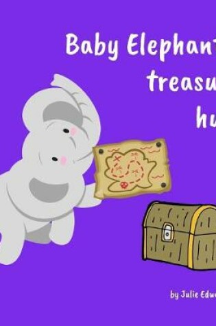 Cover of Baby Elephant's Treasure Hunt