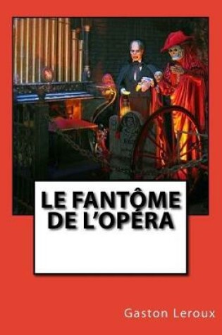 Cover of Le Fantôme de l'Opéra