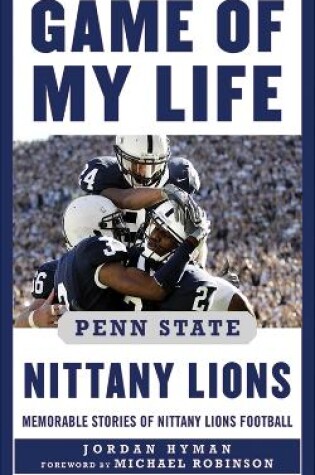 Cover of Game of My Life Penn Sate Nittany Lions