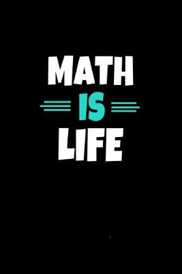 Book cover for Math Is Life