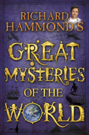 Cover of Richard Hammond's Great Mysteries of the World