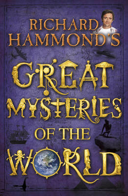 Book cover for Richard Hammond's Great Mysteries of the World