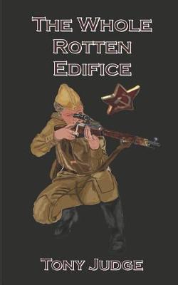 Book cover for The Whole Rotten Edifice