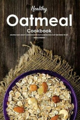 Cover of Healthy Oatmeal Cookbook