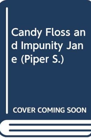 Cover of Candy Floss and Impunity Jane