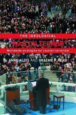 Book cover for The Ideological War on Terror: Worldwide Strategies for Counter-Terrorism