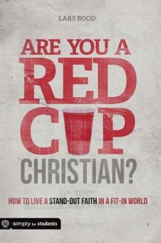 Cover of Are You a Red Cup Christian?