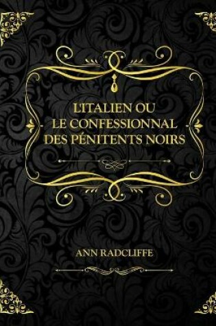 Cover of L'Italien ou Le Confessionnal des pénitents noirs