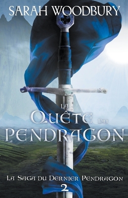 Book cover for La Qu�te du Pendragon