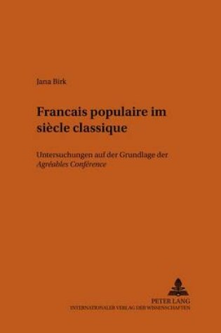 Cover of Francais Populaire Im Siecle Classique