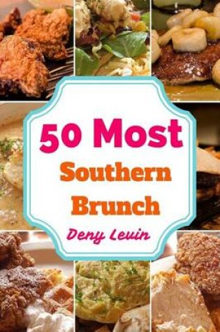 Cover of 50 Most Southern Brunch