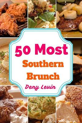 Book cover for 50 Most Southern Brunch