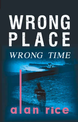 Book cover for Wrong Place, Wrong Time