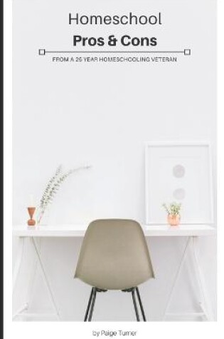 Cover of Homeschool Pros & Cons